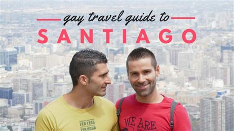 Gay Santiago Guide 2025